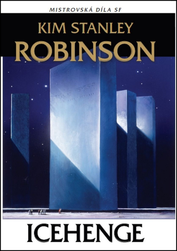 Icehenge - Kim Stanley Robinson - kniha z kategorie Sci-fi