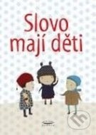 Slovo mají děti
