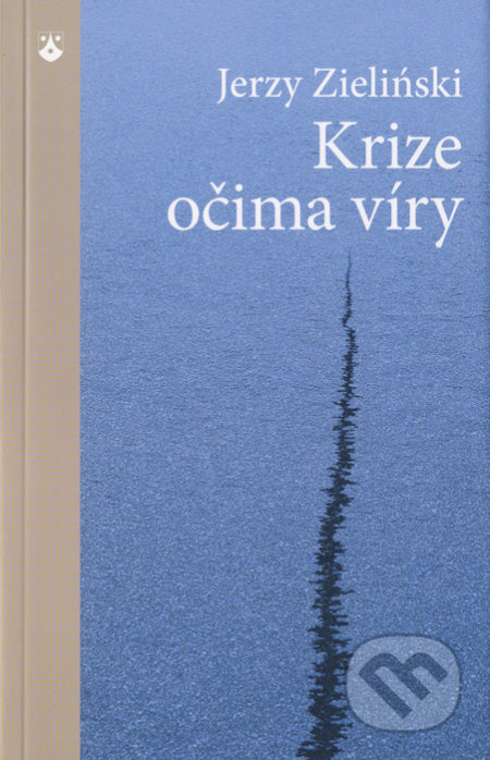 Krize očima víry - Jerzy Zieliński