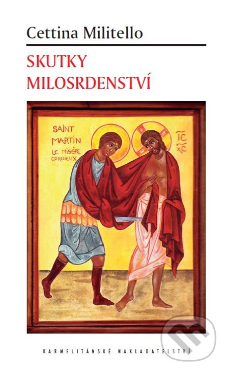 Skutky milosrdenství - Cettina Millitelová