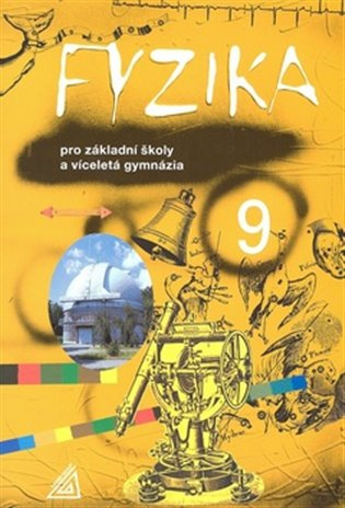 Fyzika 9 pro ZŠ a víceletá gymnázia Prometheus nakladatelství