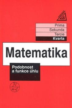 Matematika - Podobnost a funkce úhlu - Jiří Herman