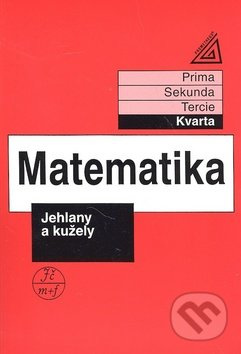 Matematika pro nižší ročníky víceletých gymnázií - Jehlany a kužely Prometheus nakladatelství