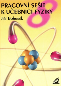 Pracovní sešit k učebnici fyziky pro 8. roč. ZŠ Prometheus nakladatelství