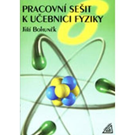 Pracovní sešit k učebnici fyziky pro 6. roč. ZŠ Prometheus nakladatelství