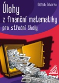 Úlohy z finanční matematiky pro střední školy Prometheus nakladatelství