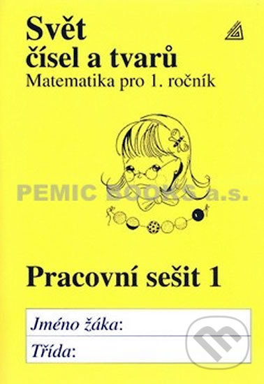 Matematika pro 1.ročník základní a obecné školy - pracovní sešit 1 Prometheus nakladatelství