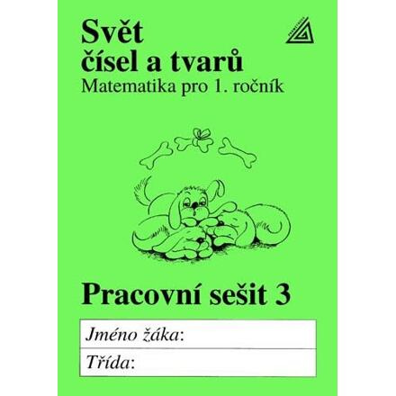 Matematika pro 1.ročník základní a obecné školy - pracovní sešit 3 Prometheus nakladatelství