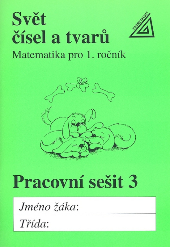 Matematika pro 1.ročník základní a obecné školy - pracovní sešit 3 Prometheus nakladatelství