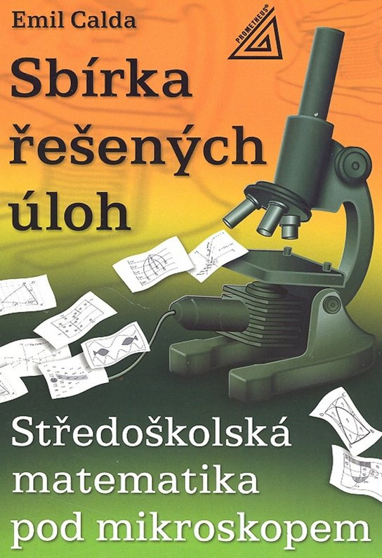Sbírka řešených úloh - Emil Calda, Emil Calda