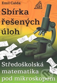 Sbírka řešených úloh - Emil Calda, Emil Calda