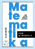 Matematika pro gymnázia - Goniometrie - Oldřich Odvárko