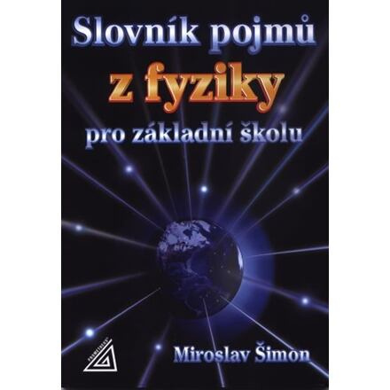 Slovník pojmů z fyziky pro základní školy Prometheus nakladatelství