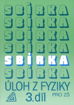 Sbírka úloh z fyziky pro ZŠ, 3. díl Prometheus nakladatelství