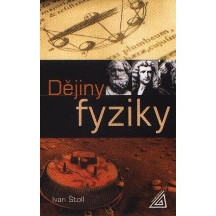 Dějiny fyziky - Ivan Štoll