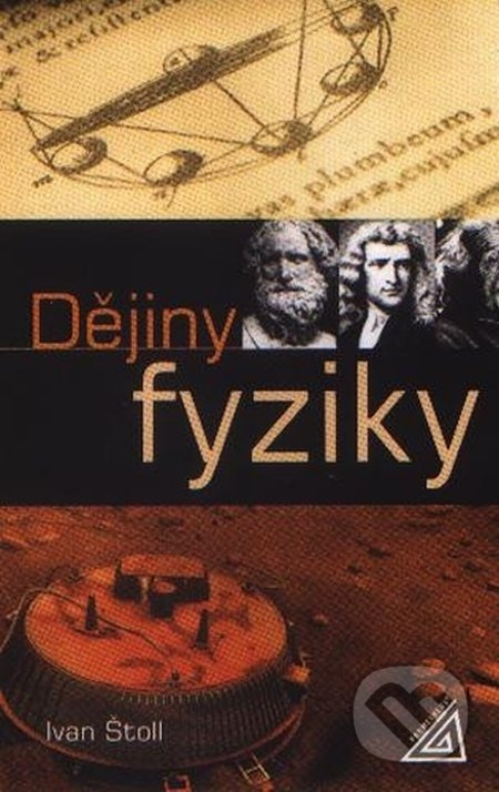 Dějiny fyziky - Ivan Štoll