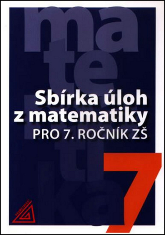 Sbírka úloh z matematiky pro 7. ročník ZŠ Prometheus nakladatelství