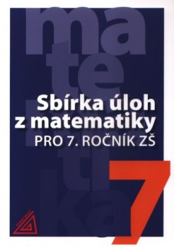 Sbírka úloh z matematiky pro 7. ročník ZŠ Prometheus nakladatelství