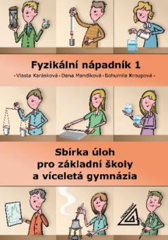 Fyzikální nápadník 1 - sbírka úloh pro ZŠ Prometheus nakladatelství