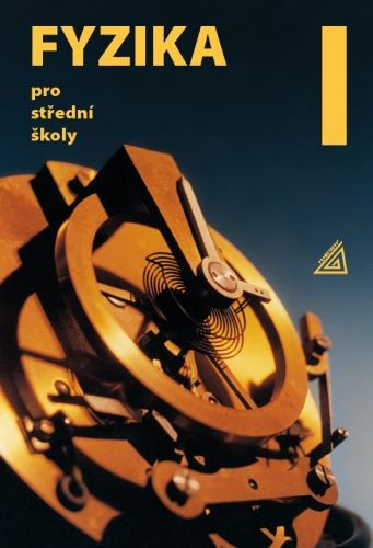 Fyzika pro střední školy 1.díl - Oldřich Lepil - kniha z kategorie Střední školy