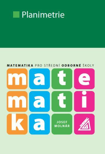 Matematika pro SOŠ - Planimetrie Prometheus nakladatelství