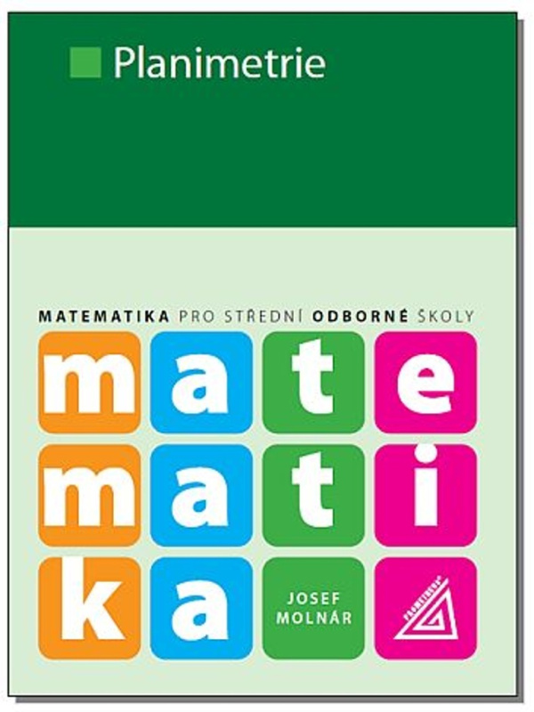 Matematika pro SOŠ - Planimetrie Prometheus nakladatelství