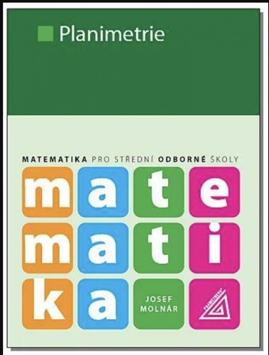 Matematika pro SOŠ - Planimetrie Prometheus nakladatelství