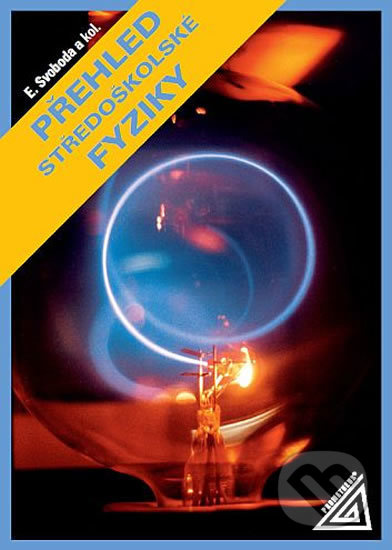 Přehled středoškolské fyziky  Prometheus nakladatelství