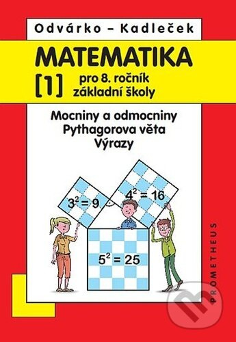 Matematika 1 pro 8. ročník základní školy (Mocniny a odmocniny; Pythagorova věta; výrazy) - kniha z kategorie Základní školy