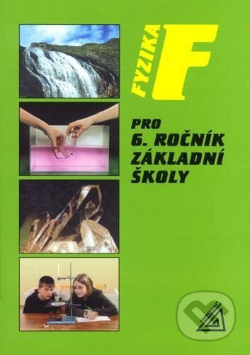 Fyzika pro 6.ročník základní školy Prometheus nakladatelství