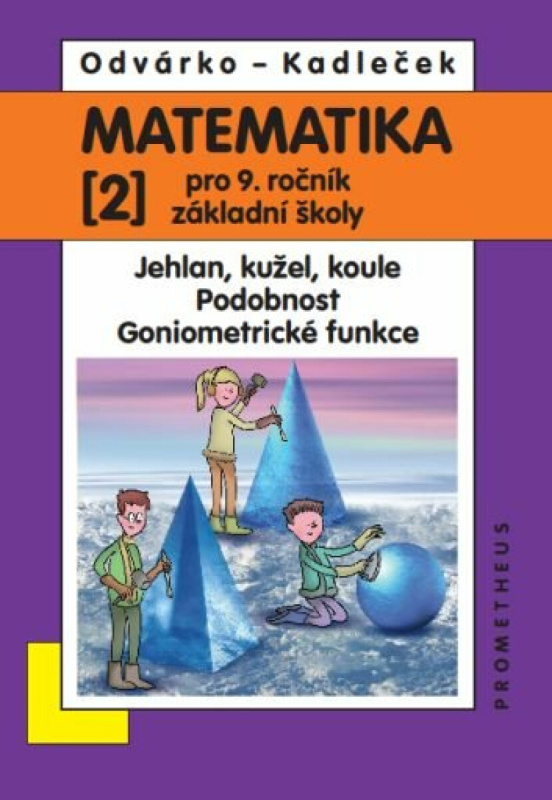Matematika pro 9. roč. ZŠ - 2.díl