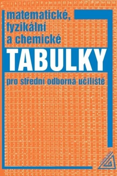 Matematické, fyzikální a chemické tabulky pro SOU - Martin Macháček,Matematické, fyzikální a chemické tabulky pro SOU - Martin Macháček
