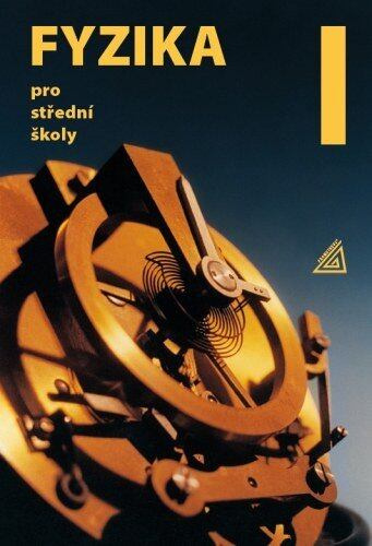 Fyzika pro střední školy, 1. díl + ED - Oldřich Lepil, Milan Bednařík, Radmila Hýblová,Fyzika pro střední školy, 1. díl + ED - Oldřich Lepil, Milan Be