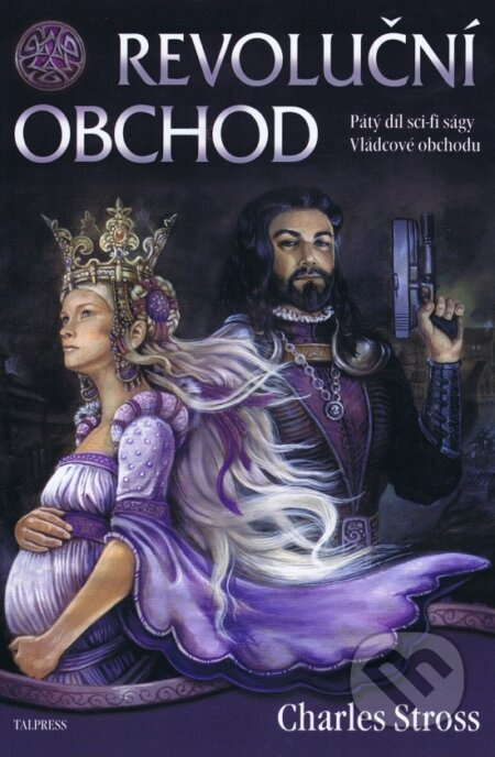 Vládcové obchodu 5: Revoluční obchod - Charles Stross - kniha z kategorie Fantasy