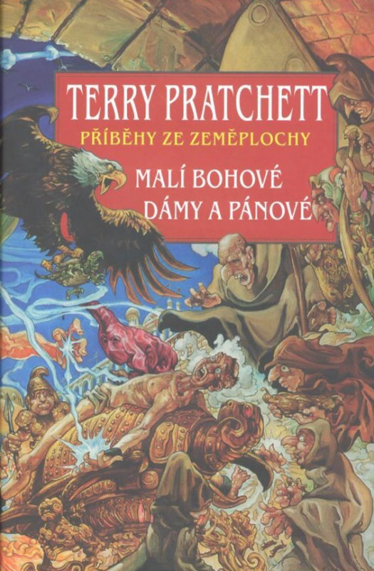 Malí bohové + Dámy a pánové - Terry Pratchett