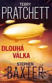 Dlouhá válka - Terry Pratchett, Stephen Baxter