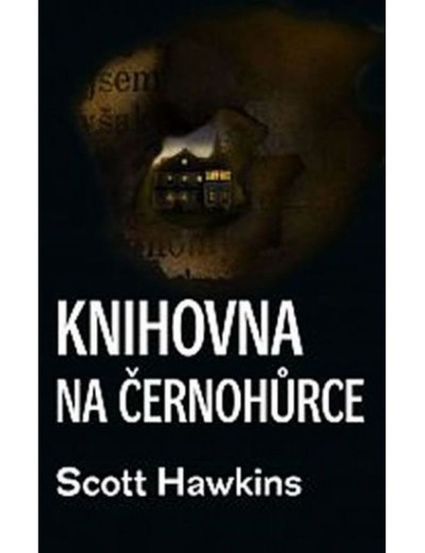 Knihovna na Černohůrce - Scott Hawkins - kniha z kategorie Sci-fi a fantasy