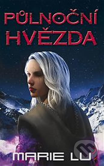 Půlnoční hvězda - Marie Lu