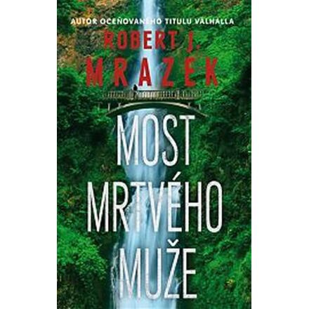Most mrtvého muže TALPRESS s. r. o.