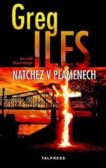 Natchez v plamenech TALPRESS s. r. o.