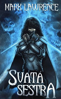 Svatá sestra - Ronald M. Lawrence