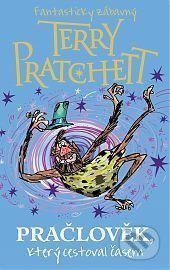 Pračlověk, který cestoval časem - Terry Pratchett - kniha z kategorie Sci-fi a fantasy