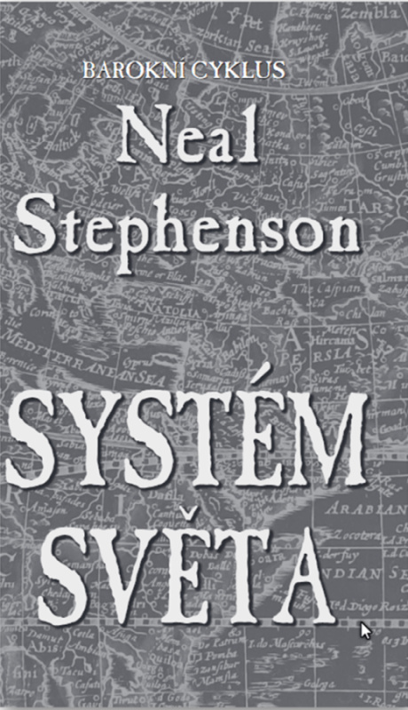 Systém světa - Neal Stephenson