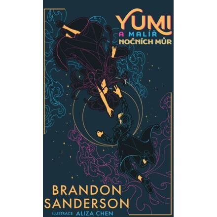 Yumi a malíř nočních můr - Brandon Sanderson