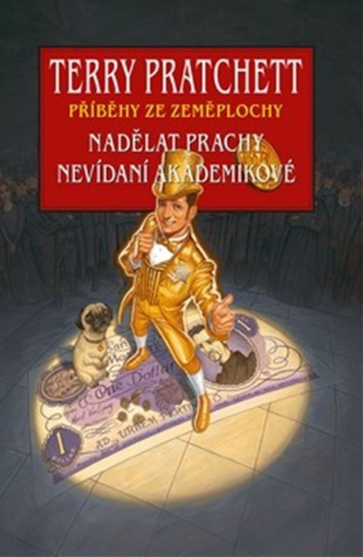Nadělat prachy / Nevídaní akademikové - Terry Pratchett - kniha z kategorie Fantasy