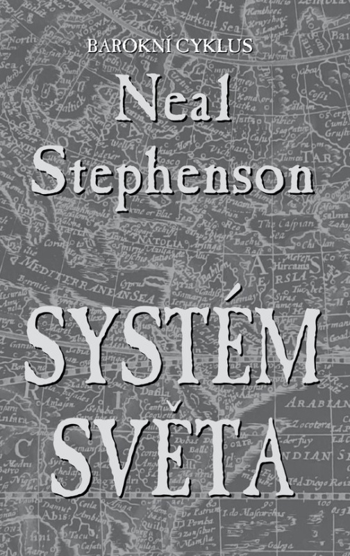 Systém světa -  Neal Stephenson