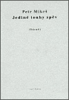 Jediné touhy zpěv - Petr Mikeš