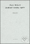 Jediné touhy zpěv - Petr Mikeš
