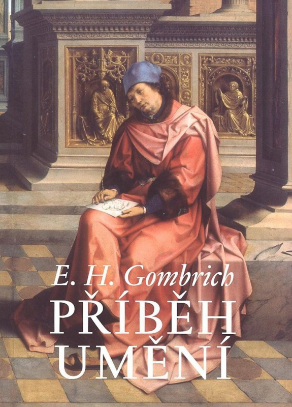 Příběh umění - Ernst H. Gombrich - kniha z kategorie Odborné a naučné