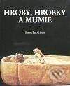 Hroby, hrobky a mumie - Paul G. Bahn - kniha z kategorie Historie